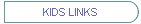 KIDS LINKS