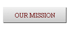 OUR MISSION