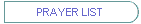 PRAYER LIST