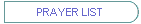 PRAYER LIST
