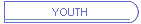YOUTH
