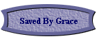 Saved By Grace